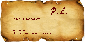 Pap Lambert névjegykártya